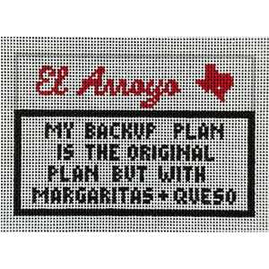 El Arroyo Sign - My Backup Plan is...