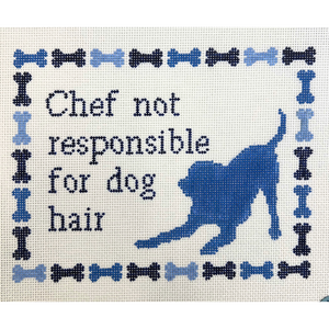 Chef Not Responsible for Dog Hair